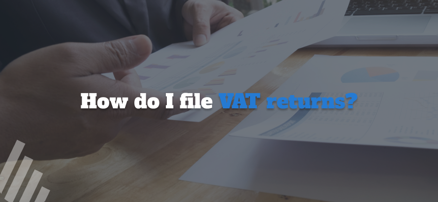 How do I file VAT returns? 